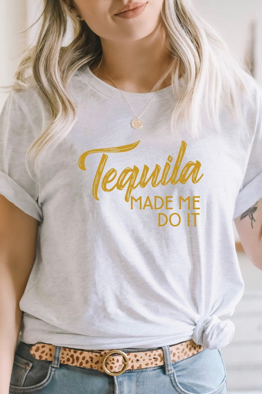 Tequila Made Me Do It Cinco De Mayo Graphic Tee