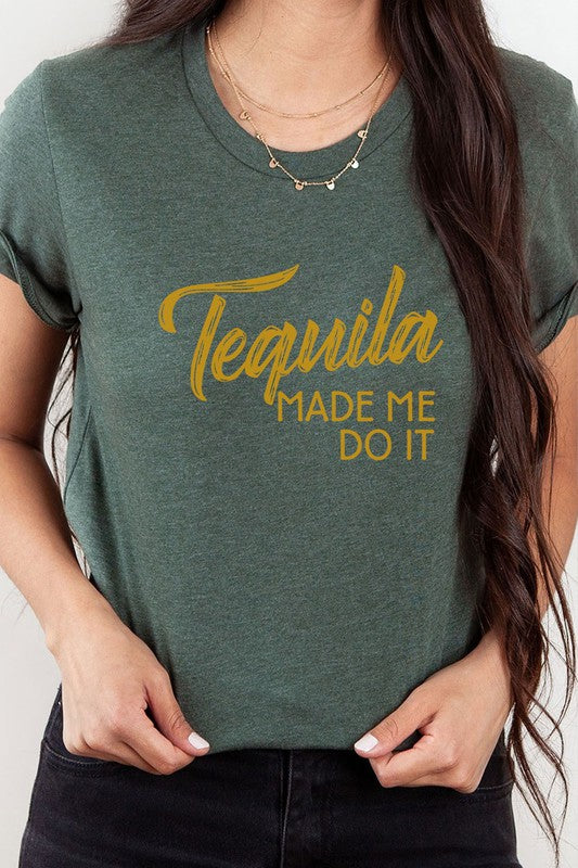 Tequila Made Me Do It Cinco De Mayo Graphic Tee